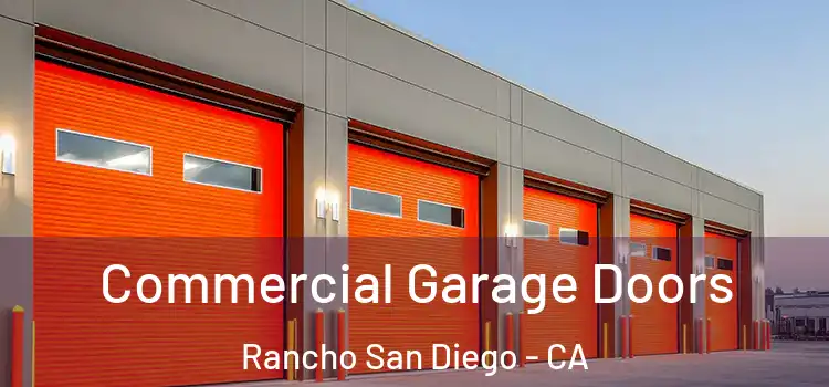  Commercial Garage Doors Rancho San Diego - CA