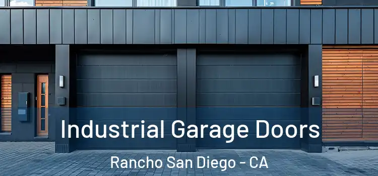  Industrial Garage Doors Rancho San Diego - CA