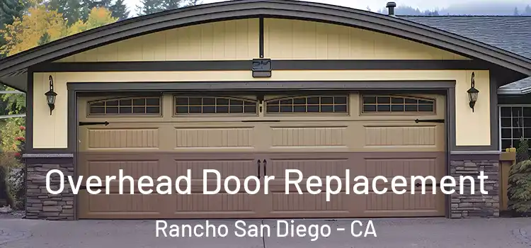  Overhead Door Replacement Rancho San Diego - CA